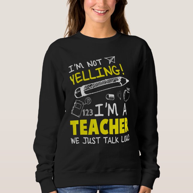 Camiseta Eu Não Estou Gritando Eu Sou Um Professor Que Nós  (Frente)