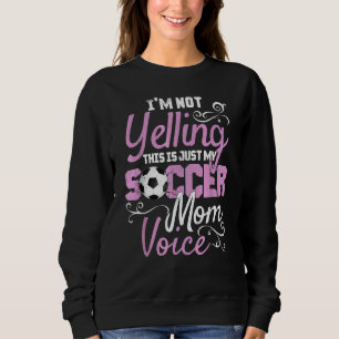 Camiseta Eu não estou gritando que este é o meu futebol mam