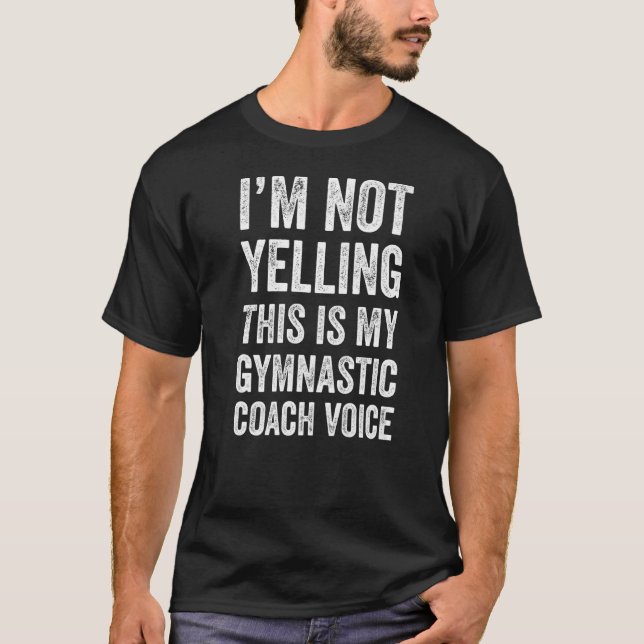 Camiseta Eu não estou gritando que este é o meu treinador d (Frente)