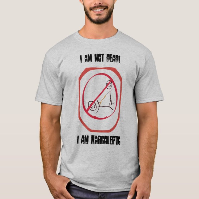 Camiseta Eu não estou inoperante mim sou Narcoleptic (Frente)
