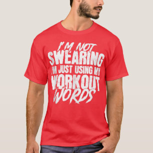 Camiseta Eu não estou jurando que estou usando minhas palav