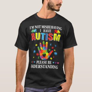 Camiseta Eu Não Estou Mal Comportado Eu Tenho Autismo Engra