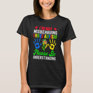 Camiseta Eu não estou me comportando mal Eu tenho utismo, p