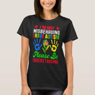 Camiseta Eu não estou me comportando mal Eu tenho utismo, p