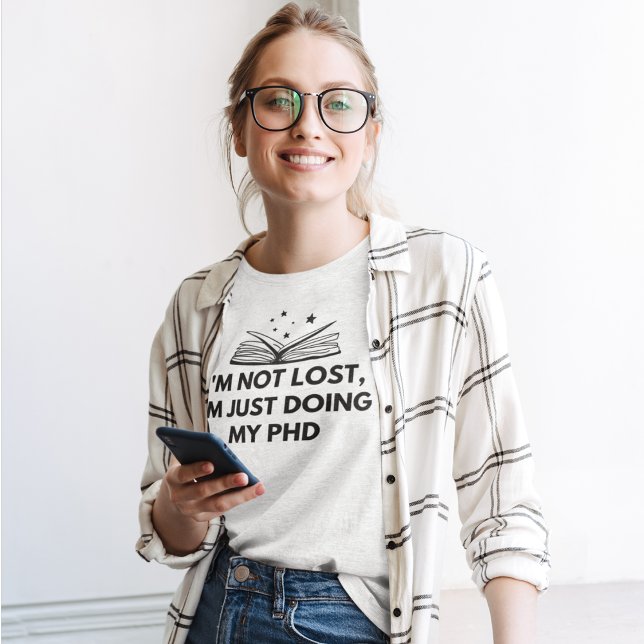 Camiseta Eu não estou perdido. Só estou fazendo meu doutora (Criador carregado)