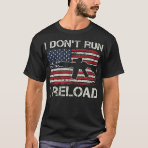 Camiseta Eu não executo I reload - Pro Guns AR15 USA Flag F
