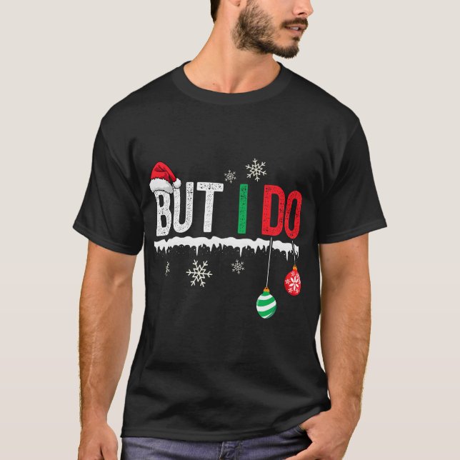 Camiseta Eu Não Faço As Mantas De Natal Mas Eu Faço (Frente)