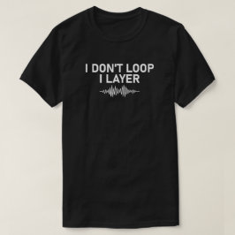 Camiseta Eu não faço Loop I Layer Minimal Music V2