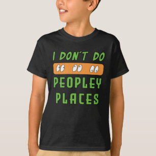Camiseta Eu não faço lugares de pessoas