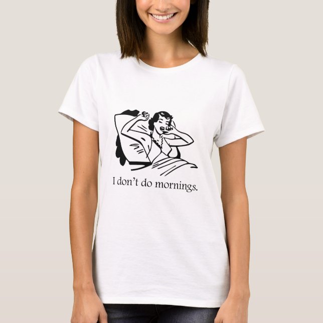 Camiseta Eu não faço manhãs (Frente)