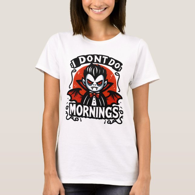 Camiseta Eu não faço manhãs rabugentas vampiros (Frente)