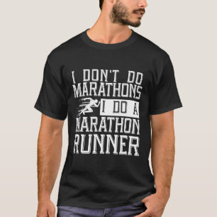 CAMISETA EU NÃO FAÇO MARATHONS EU FAÇO UMA CORTA MARATHON L