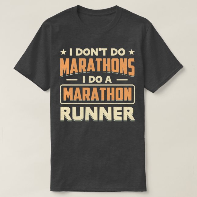 Camiseta Eu não faço maratonas eu faço uma maratona (Frente do Design)