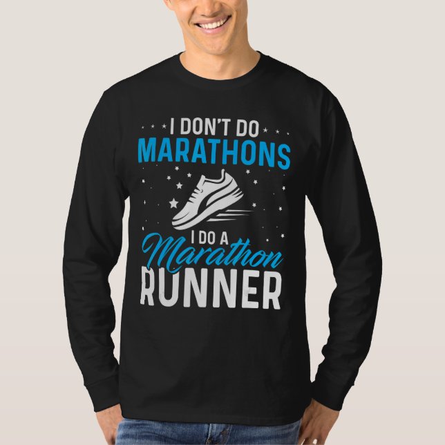Camiseta Eu não faço maratonas eu faço uma maratona corrend (Frente)