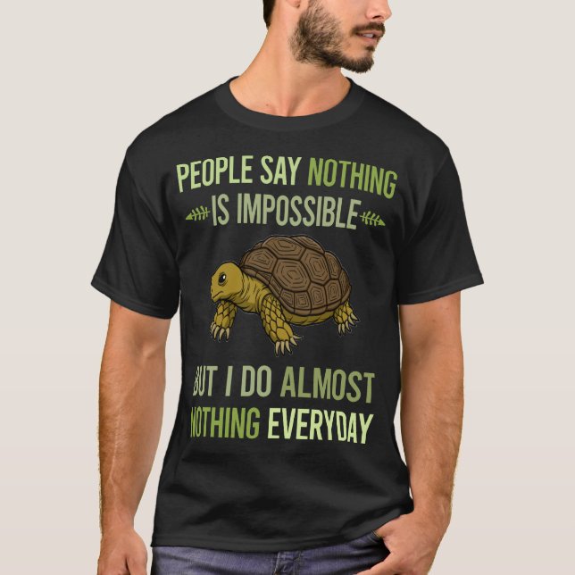 Camiseta Eu Não Faço Nada Tartaruga 01 (Frente)