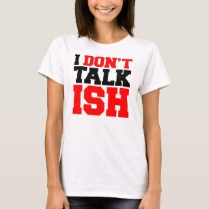 Camiseta Eu não falo ISH