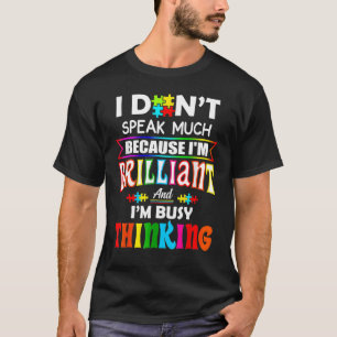 Camiseta Eu Não Falo Muito Sou Brilhante Para Crianças com