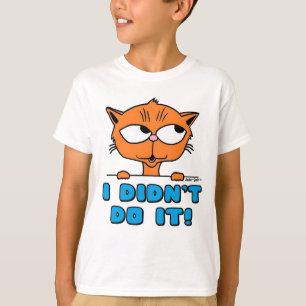 Camiseta EU NÃO FIZ ISSO! Cartoon Cat Engraçado