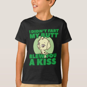Camiseta Eu não fiz meu Bumbum te dar um beijo