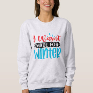 Camiseta Eu não fui feito para o inverno