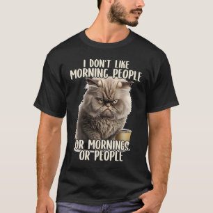 Camiseta Eu não gosto de café da manhã da Pessoas e gato sa