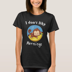 Camiseta Eu Não Gosto de Manhãs Macaco fofo dormindo banana