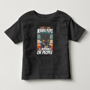 Camiseta Eu não gosto de pessoas matinais ou manhãs ou pess