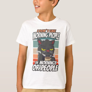 Camiseta Eu não gosto de pessoas matinais ou manhãs ou pess