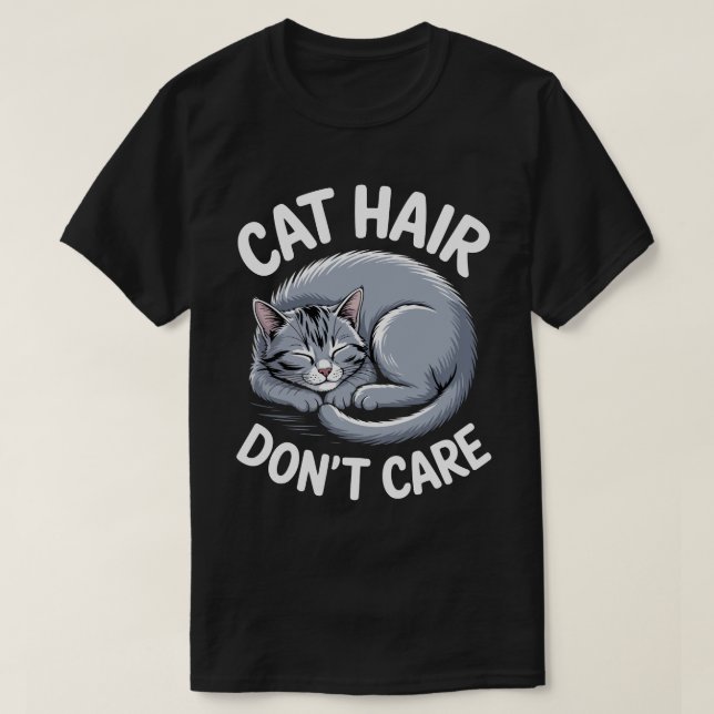 Camiseta Eu Não Ligo Pra Cabelo De Gato (Frente do Design)