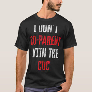 Camiseta Eu não me associo às citações engraçadas do CDC