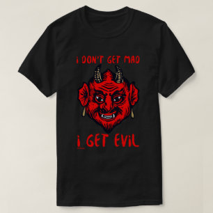 Camiseta EU NÃO ME ENGANO, EU FICO MAU engraçada horror do