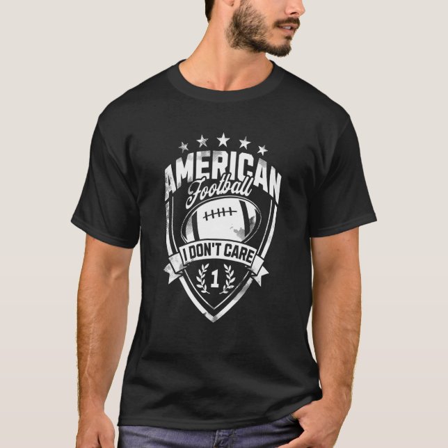 Camiseta Eu não me importo com o futebol americano IDC (Frente)