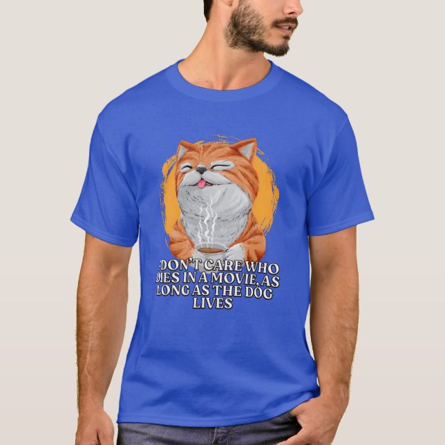 Camiseta Eu não me importo com quem morre num filme (Frente)