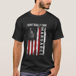 Camiseta Eu Não Me Importo Margaret Engraçado Minimalista J