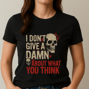 Camiseta Eu Não Me Importo; Texto e Gráfico Negrit