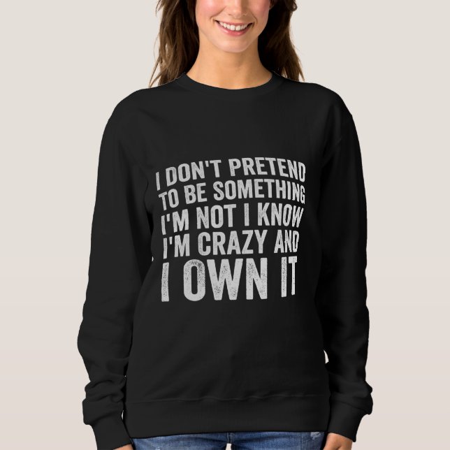 Camiseta Eu não me pretendo ser algo que eu não sei (Frente)