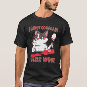Camiseta Eu Não Me Queixo, Eu Só Bebo Vinho  Gato  Flertand