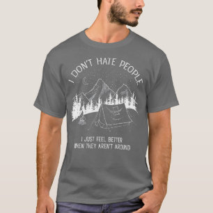 Camiseta Eu não odeio Pessoas Eu adoro acampar design