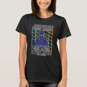 Camiseta Eu não paro Projeto de Construção Retro de Homens 