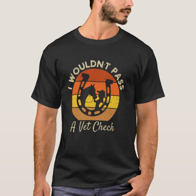 Camiseta Eu não passaria numa Revisão Veterinária cavalo de (Frente)