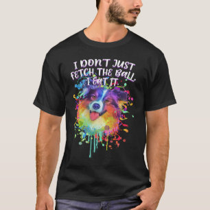 Camiseta Eu não pego a bola que eu comi, pastor australiano