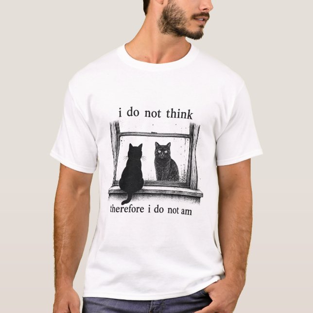 Camiseta Eu não penso, portanto eu não sou (Frente)