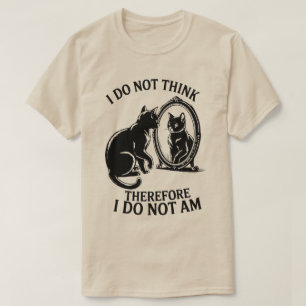 Camiseta Eu não penso, portanto não sou Gato
