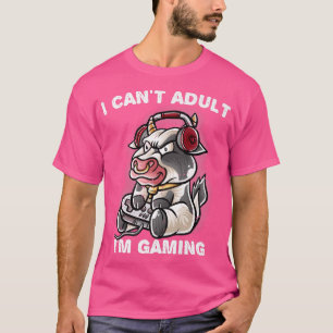 Camiseta Eu não posso adultar Estou jogando Gamer Cow Farme
