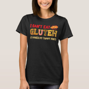 Camiseta Eu não posso comer Gluten Isso faz meu Tummy machu