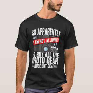 Camiseta Eu Não Posso Comprar Toda Foto Gear Camera Phot