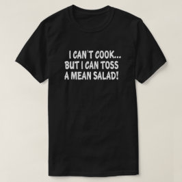 CAMISETA EU NÃO POSSO COZINHAR MAS EU POSSO LANÇ UMA SALADA