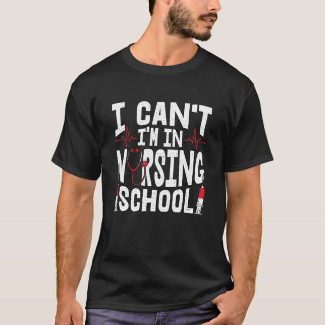 Camiseta Eu não posso estar na escola de enfermagem - Enfer (Frente)