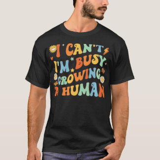 Camiseta Eu Não Posso Estar Ocupado Cultivando Um Humano Pa