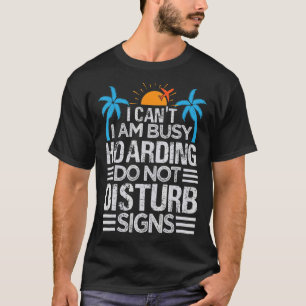 Camiseta Eu não posso estar ocupado enterrando, não perturb